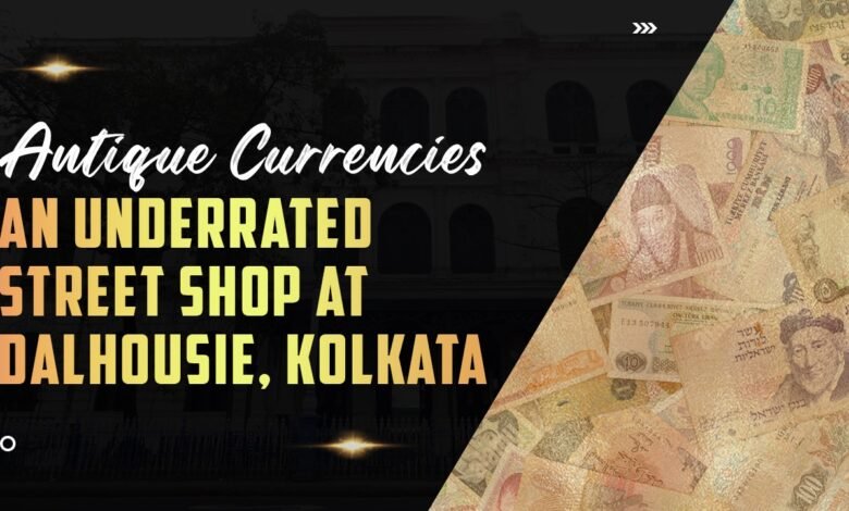 Antique Currencies in kolkata