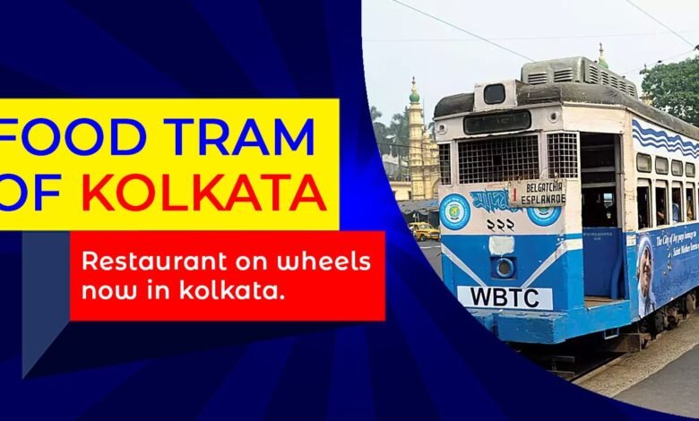 Food tram of Kolkata