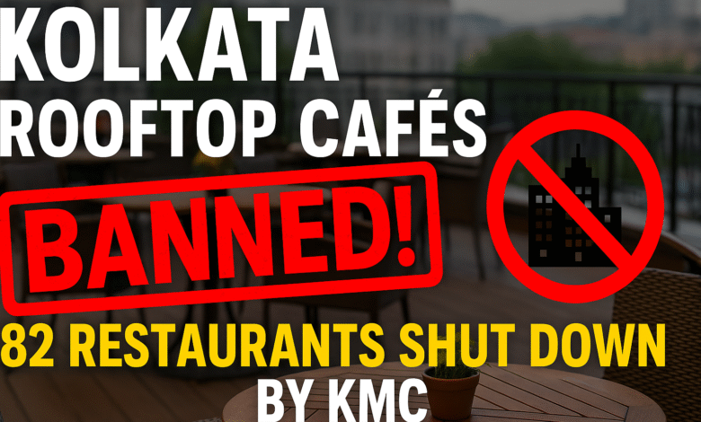 82 Restaurants Shut Down by KMC